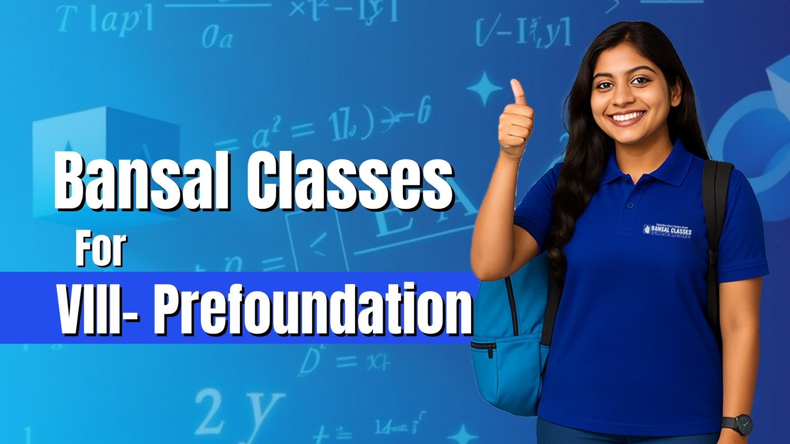 Bansal Classes for JEE XI